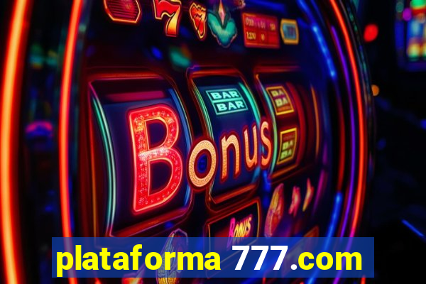 plataforma 777.com